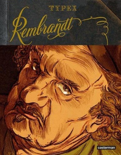 Typex - Collectie  - Rembrandt, Hc+Stofomslag (Casterman)