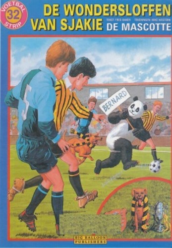 Wondersloffen van Sjakie, de 32 - De mascotte, Softcover, Eerste druk (2000) (Big Balloon)