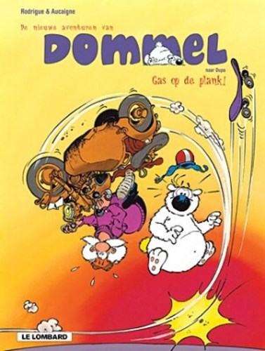 Dommel - Nieuwe avonturen 1 - Gas op de plank, Softcover (Lombard)