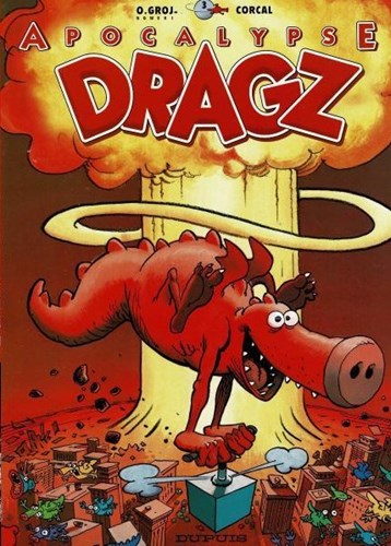 DRAGZ, de 3 - Apocalypse, Softcover (Dupuis)