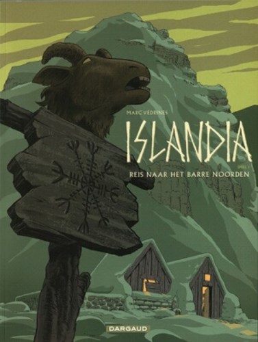 Islandia 1 - Reis naar het barre noorden, Softcover, Eerste druk (2007) (Dargaud)