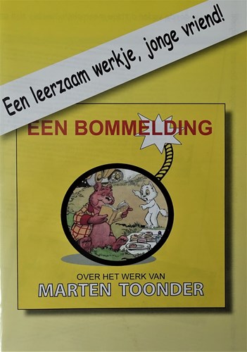 Marten Toonder - Collectie  - Een Bommelding - Over het werk van Marten Toonder - Een leerzaam werkje, jonge vriend, Folder (Marten Toonder Verzamelaars Club)