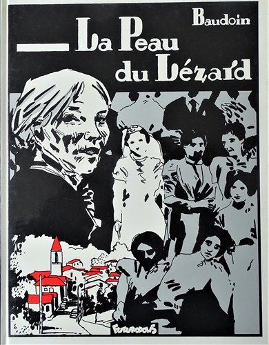 Edmond Baudoin  - De huid van de hagedis, Hardcover (Futuropolis)