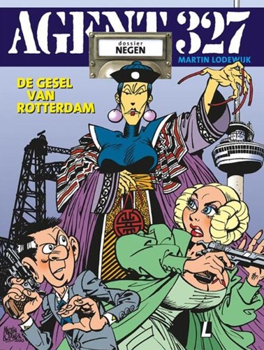 Agent 327 - Dossier 9 - De gesel van Rotterdam, Softcover, Agent 327 - L uitgaven SC (Uitgeverij L)