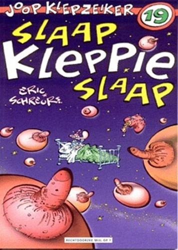 Joop Klepzeiker 19 - Slaap, Kleppie, slaap, Softcover (Rechtdoorzee (mijl op 7))