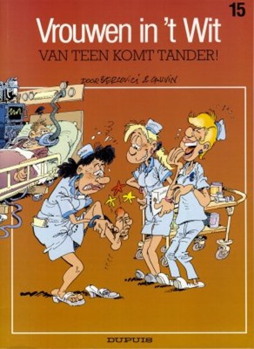 Vrouwen in 't wit 15 - Van teen komt tander!, Softcover (Dupuis)