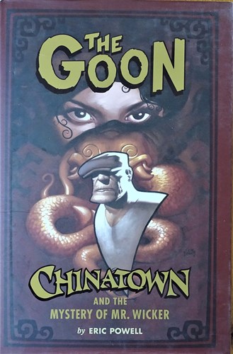 Goon, the  - Chinatown and the mystery of Mr. Wicker, Hc+stofomslag (Dark Horse Comics)