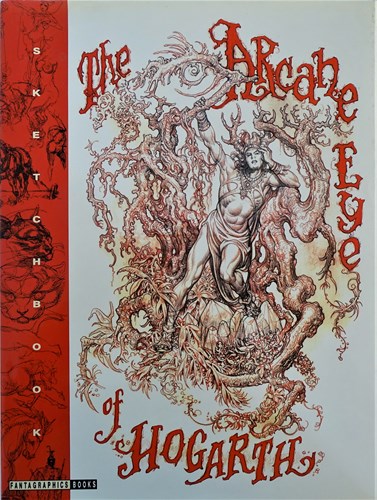 Burne Hogarth  - The arcane eye of Hogarth, Hc+stofomslag (Fantagraphics books)