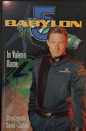 Babylon 5  - In Valen's Name, Softcover (Titan Books)