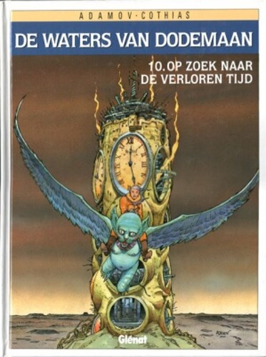 Waters van Dodemaan, de 10 - Op zoek naar de verloren tijd, Hardcover (Glénat)