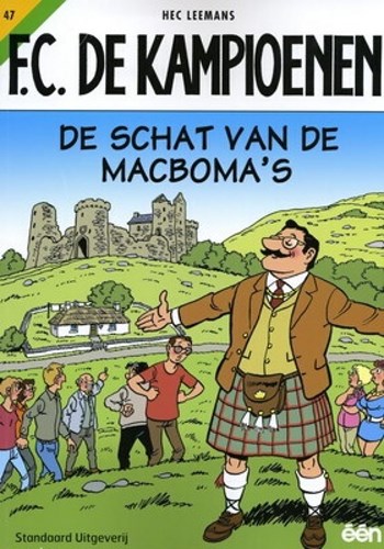 F.C. De Kampioenen 47 - De schat van de MacBoma's , Softcover, Eerste druk (2007) (Standaard Uitgeverij)
