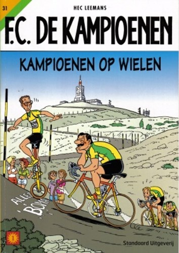 F.C. De Kampioenen 31 - Kampioenen op wielen , Softcover, Eerste druk (2004) (Standaard Uitgeverij)