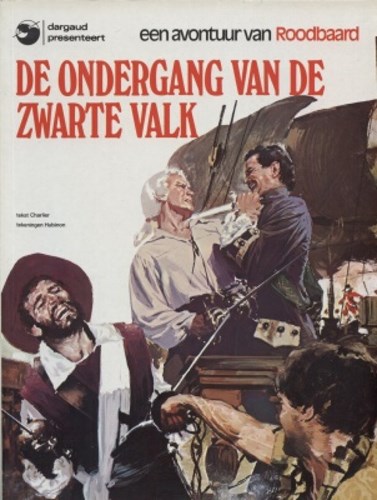 Roodbaard 8 - De ondergang van de Zwarte Valk, Softcover (Dargaud)