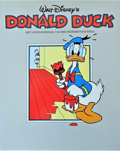 Donald Duck - Diversen  - Het levensverhaal van een eigenzinnige eend, Hc+Stofomslag (Loeb)
