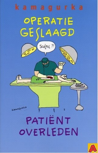 Kamagurka - Collectie  - Operatie geslaagd patient overleden, Softcover (Harmonie, de)