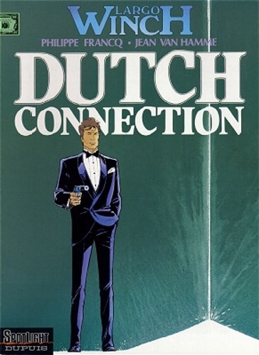 Largo Winch 6 - Dutch Connection, Softcover, Eerste druk (1995), Largo Winch - SC (Dupuis)