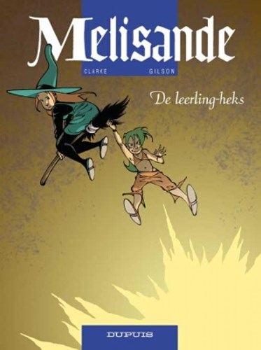 Melisande 15 - De leerling-heks, Softcover, Eerste druk (2007) (Dupuis)