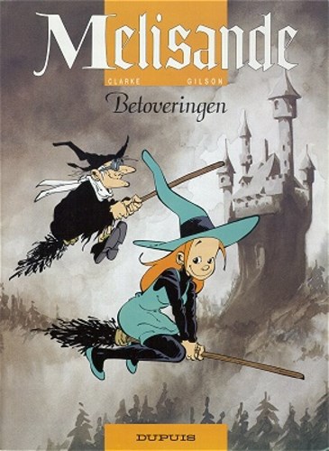 Melisande 1 - Betoveringen, Softcover, Eerste druk (1995) (Dupuis)