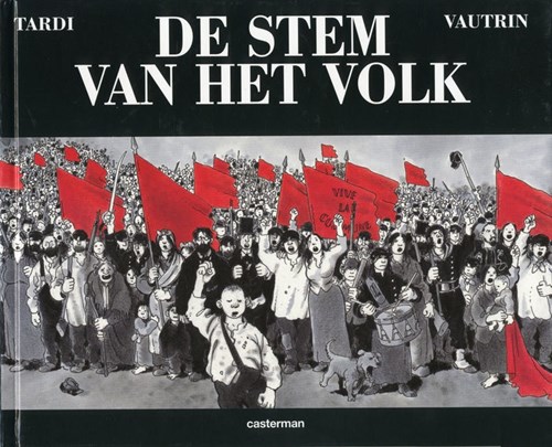 Stem van het volk, de Integraal - De stem van het volk, Hardcover (Casterman)