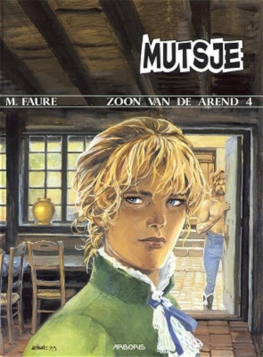 Zoon van de Arend, de 4 - Mutsje, Softcover (Arboris)