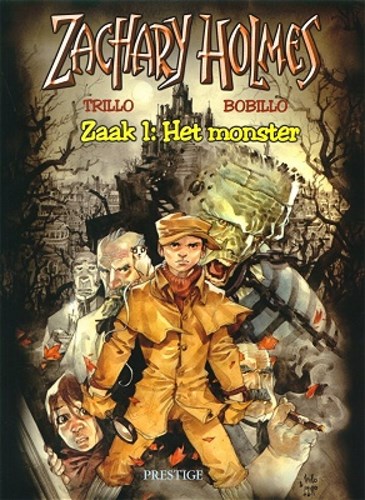 Zachary Holmes 1 - Zaak 1: Het Monster, Softcover (Prestige)
