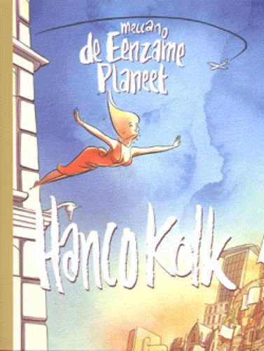 Meccano  - De eenzame planeet, Softcover (Harmonie, de)