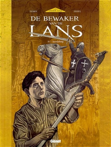 Bewaker van de lans, de 2 - Inwijding, Hardcover (Glénat)