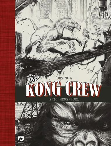 Kong Crew, the 1 - The Kong Crew, Luxe (Dark Dragon Books)