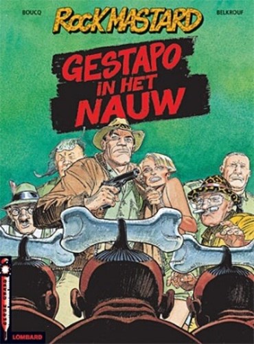 Rock Mastard 1 - Gestapo in het nauw, Softcover (Lombard)