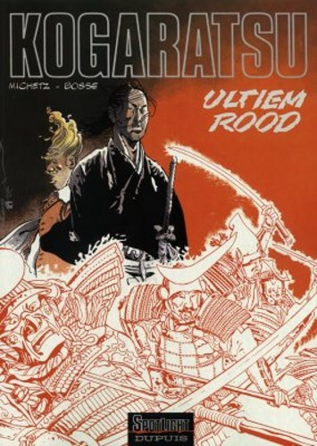 Kogaratsu 10 - Ultiem rood, Hardcover, Kogaratsu - HC (Dupuis)