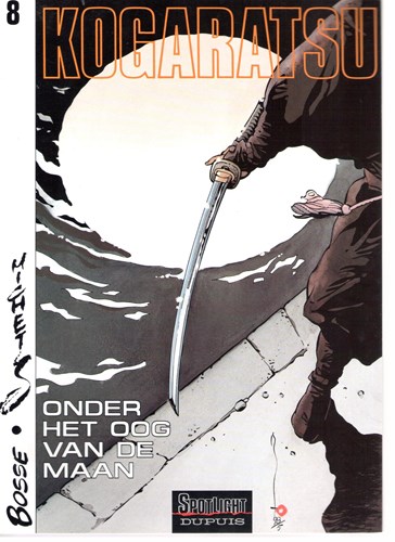 Kogaratsu 8 - Onder het oog van de maan, Softcover, Eerste druk (1999), Kogaratsu - SC (Dupuis)