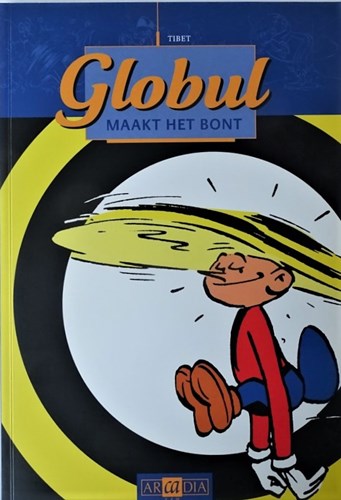 Globul  - Globul maakt het bond, Softcover (Arcadia)