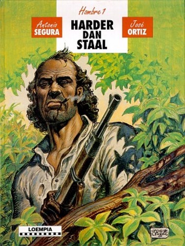 Hombre 1 - Harder dan staal, Hardcover, Eerste druk (1989) (Loempia)