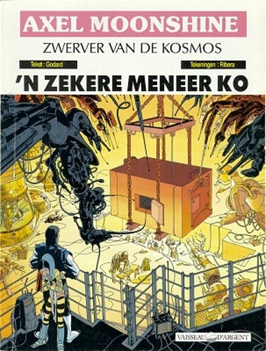 Axel Moonshine 20 - 'n Zekere meneer Ko, Softcover, Eerste druk (1990) (Vaisseau d`Argent)