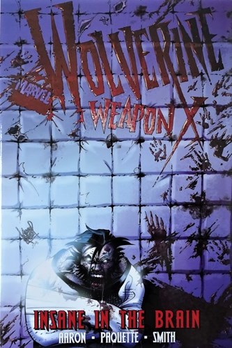 Wolverine - Weapon X 2 - Insane in the brain, Hc+Stofomslag (Marvel)