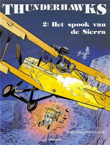 Thunderhawks 2 - Het spook van de Sierra, Softcover, Eerste druk (1995) (Arboris)