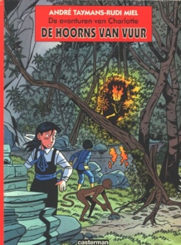 Charlotte 4 - De hoorns van vuur, Softcover, Eerste druk (1996) (Casterman)