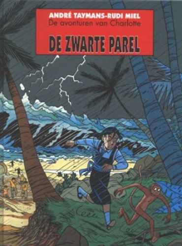 Charlotte 3 - De zwarte parel, Hardcover, Eerste druk (1994) (Casterman)