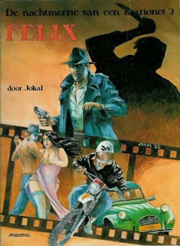 Nachtmerrie van een Marionet, de 2 - Felix, Hardcover (Arboris)