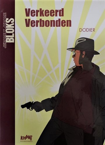 Jerome K. Jerome Bloks 19 - Verkeerd verbonden, Luxe (groot formaat) (Khani)