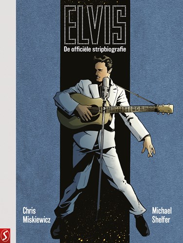 Elvis Presley  - Elvis, de officiële stripbiografie, Collectors Edition (Silvester Strips & Specialities)