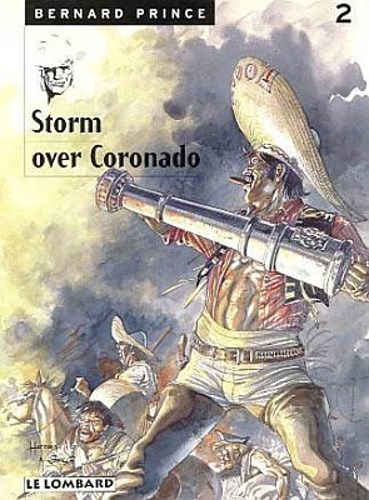 Bernard Prince 2 - Storm over Coronado, Softcover (Lombard)