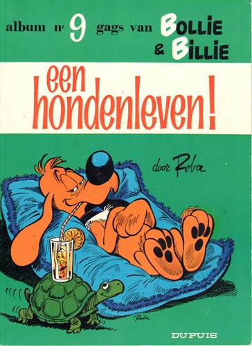 Bollie en Billie 9 - Een hondenleven!, Softcover, Eerste druk (1973) (Dupuis)