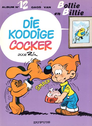 Bollie en Billie 12 - Die koddige cocker, Softcover, Eerste druk (1976) (Dupuis)