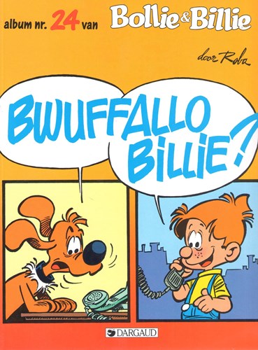 Bollie en Billie 24 - Bwuffallo Billie?, Softcover, Eerste druk (1996) (Dargaud)