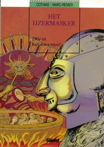 IJzermasker, het 2 - Wie zal Barrabas wreken ?, Hardcover (Glénat Benelux)