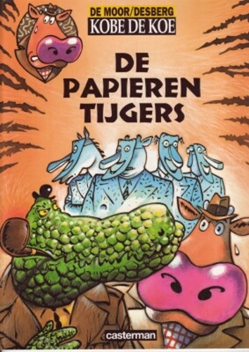 Kobe de Koe 6 - De papieren tijgers, Softcover (Casterman)