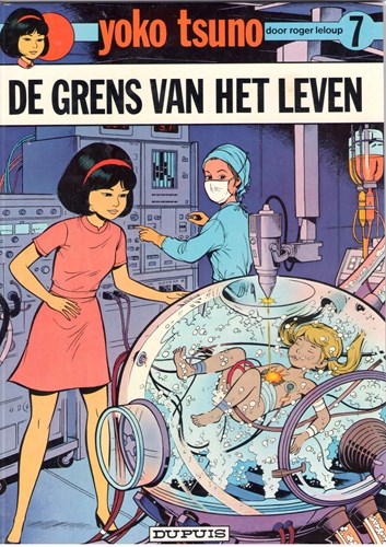 Yoko Tsuno 7 - De grens van het leven, Softcover, Eerste druk (1977) (Dupuis)