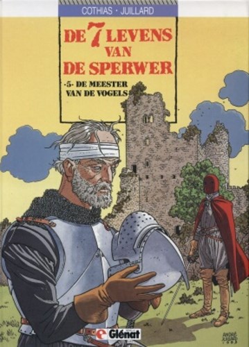 7 Levens van de Sperwer, de 5 - De meester van de vogels, Hardcover (Glénat)