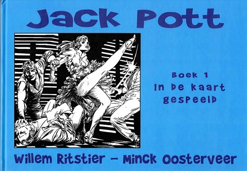 Jack Pott - Kippenvel 1 - Boek 1: In de kaart gespeeld, Hardcover (Kippenvel)